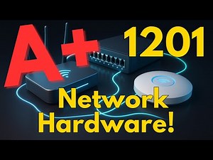 CompTIA A+ 1201: Network Hardware SECRETS! (Obj. 2.5 Review)