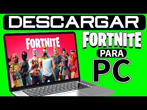 ✅ FORTNITE para PC ( 2023 ) Windows 7, 8, 10 y MAC EN ESPAÑOL 🚀