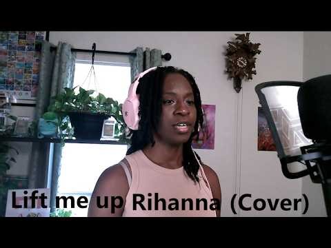 Rihanna - Lift Me Up | Full Vocal Cover