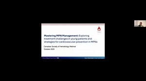 Mastering MPN Management: Exploring treatment challenges in young patients and strategies for cardiovascular prevention in MPNs