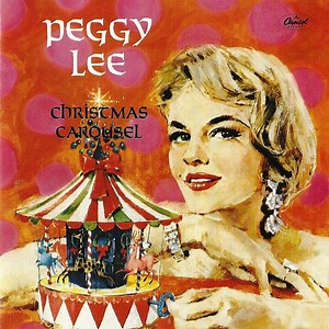 Peggy Lee - Christmas Carousel