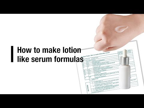 How to make lotion like serum