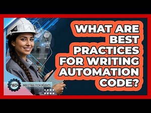 What Are Best Practices For Writing Automation Code?