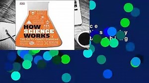 Popular How Science Works: The Facts Visually Explained - DK Publishing
