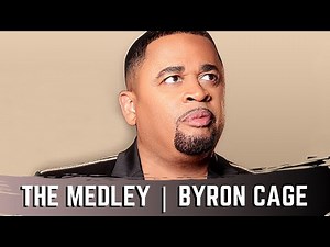 The Medley (LIVE) - Byron Cage