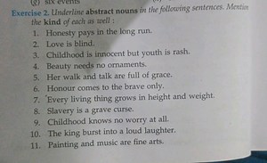 Exercise 2. Underline abstract nouns in the following sentences... | Filo