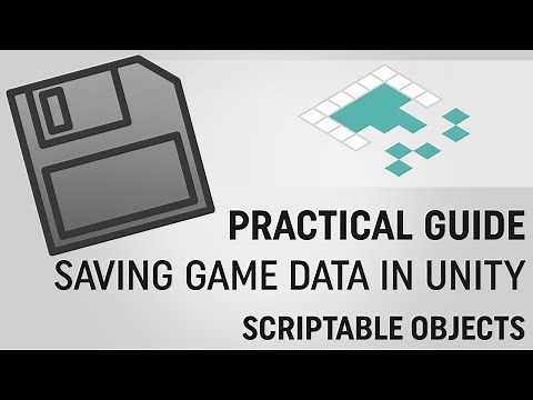 Saving Data in Unity: ScriptableObjects