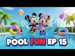Mickey Mouse & Minnie 🏊‍♂️ Swimming Pool Adventure EP 15 💦 | Super Splash Fun Cartoon for Kids