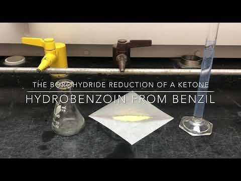 The Borohydride Reduction of a Ketone: Hydrobenzoin from Benzil