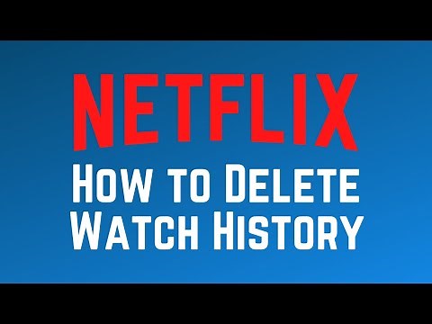 Delete Recently Watched Movies and TV Shows on Netflix