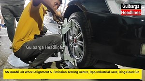 SS Quadri 3D Wheel Alignment & Emission Testing Centre, Opp Industrial Gate, Ring Road Glb Contact : 8088339987 | Gulbarga Headlines