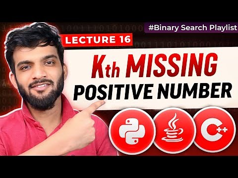 BS-16. Kth Missing Positive Number | Maths + Binary Search