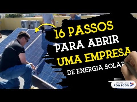 ▶️Como Montar Um Empresa de Energia Solar em 16 Passos..