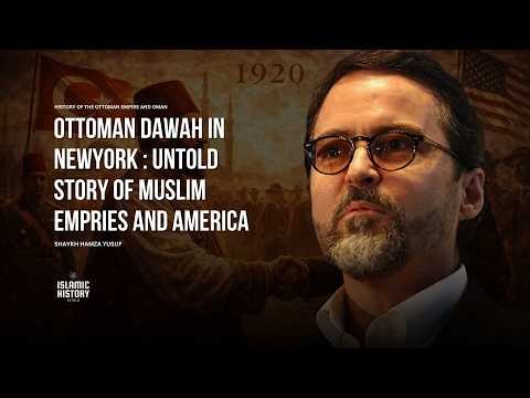 Ottoman Dawah in New York USA: The Forgotten Story of Alexander Russell Webb