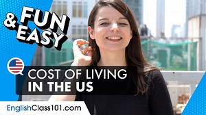 💲 Find out the Cost of living in The United States this year! P.S. Learn more #English grammar, vocabulary and even culture tips with us: https://www.englishclass101.com/?src=facebook_011320_fb_video_&utm_medium=fb_video&utm_content=fb_video_&utm_campaign=011320&utm_term=(not-set)&utm_source=facebook&utm_source=facebook | Learn English - EnglishClass101.com