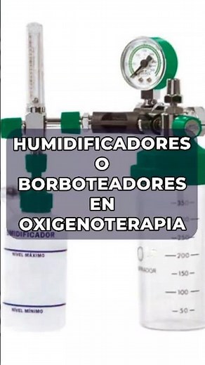 Humidificadores o Borboteadores en Oxigenoterapia, ¿cómo funcionan?