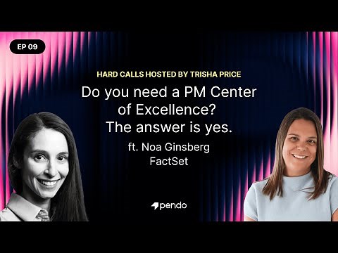 Hard Calls - Episode 9: Do you need a PM Center of Excellence? The answer is yes.