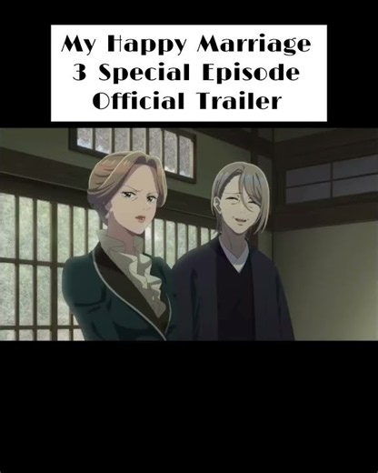 My Happy Marriage Special Episodes | Official Trailer 🌸💍 | 3-Episode Special