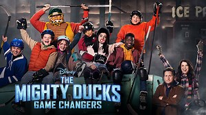 The Mighty Ducks: Game Changers - Disney  Series