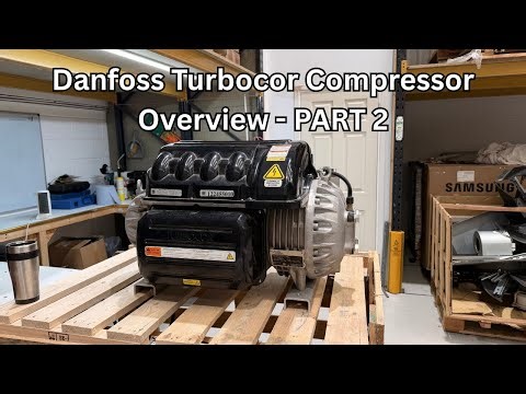 Danfoss Turbocor Compressor Overview - PART 2