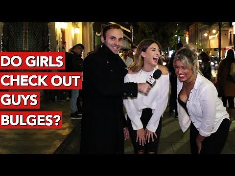 Do girls check out guys bulges?