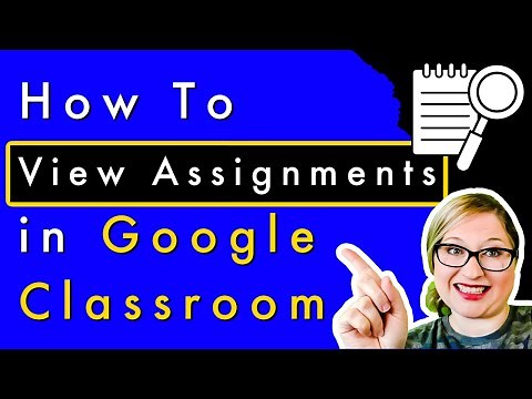 How to View Assignments in Google Classroom