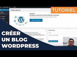 CRÉER UN BLOG WORDPRESS | Tutoriel