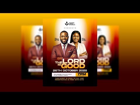 How To Make Professional The Lord Is Good Church Event Poster For All Social Media Design