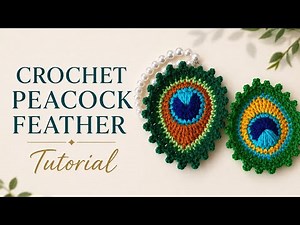 Crochet Peacock Feather Beginner Tutorial🦚| crochet for beginner | crochet morpankh