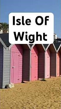 Exploring The Isle Of Wight’s Best Towns In 2 Minutes