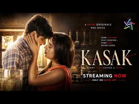 KASAK | Full Story in 2 Minutes | To Watch Full Video Download & Subscribe RATRI App Now