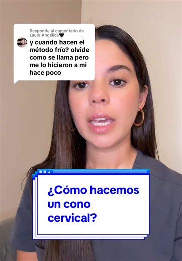 Cómo hacer un cono cervical - Respuesta a Laura Angélica