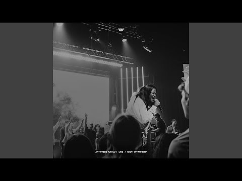 Anywhere You Go [Live]