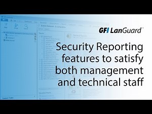 GFI LanGuard | Security Reporting features to satisfy both management and technical staff