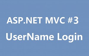 ASP.NET MVC #3 用户名登陆（Identity framework）