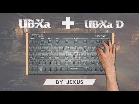 ► Jexus demo of Behringer UB-XA ► 128+ custom presets / patches - no talking sounds only (UB-Xa D)