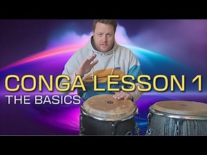 Conga Lesson 1 - The Basics | Learn Conga Drumming Techniques & Tuning