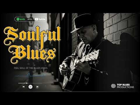 Best Timeless Classic Blues Playlist | Soulful Blues Music Collection