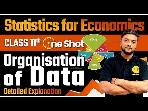 Organisation of Data One Shot Statistics | Class 11 Economics NCERT Detail Explanation by Vipul Sir