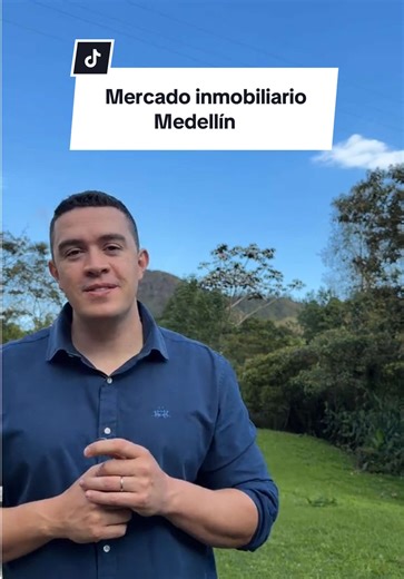 Situación del Mercado Inmobiliario en Medellín