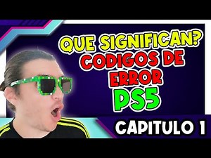 ⛔️ ¿Códigos de error en PS5? Significados y posibles soluciones - 2022 👈