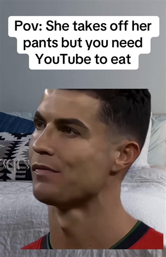 Humorous POV: YouTube and Pants Off Situation