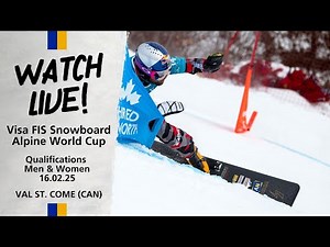 LIVE: Qualifications Val St. Come Parallel Giant Slalom Men & Women 16.02.25 | FIS Snowboard