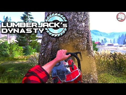 Back At It Again Full Release | Lumberjack's Dynasty 2021 Gameplay