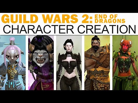 Guild Wars 2 - Full Character Creation (All Races, Male & Female, End of Dragons Options, More)