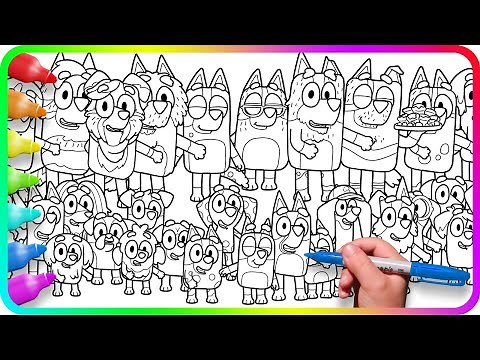 BLUEY Coloring Pages. Do you know How to color ALL CHARACTERS from Bluey show. Family and Friends