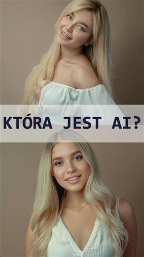 Która dziewczyna jest wygenerowana przez AI? 👀 #zabawa #ai #edukacja