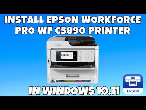 How To Download & Install Epson WorkForce Pro WF C5890 Printer Driver in Windows 10/11