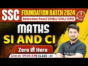 SSC Selection Post Maths Class 2024 | SI AN CI #1 | SSC CGL, CHSL, CPO 2024 | Maths By Ravinder Sir