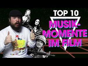 Top 10 Musik-Momente im Film